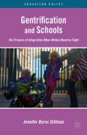 Gentrification and Schools di Jennifer Burns Stillman edito da Palgrave Macmillan