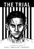 The Trial: A Graphic Novel di Franz Kafka edito da Sterling