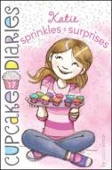 Katie Sprinkles & Surprises di Coco Simon edito da Simon Spotlight