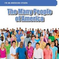 The Many People of America di Joanna Anderson edito da PowerKids Press