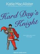 Hard Day's Knight di Katie MacAlister edito da Tantor Audio