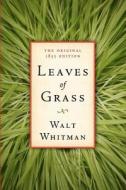 Leaves of Grass: The Original 1855 Edition di Walt Whitman edito da Createspace