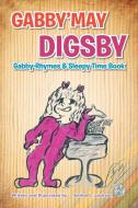 Gabby'may Digsby di Anitha L. Jackson edito da Xlibris US