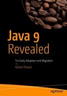 Java 9 Revealed di Kishori Sharan edito da APRESS L.P.