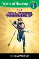 Hawkeye: This Is Hawkeye di Marvel Book Group, Clarissa Wong edito da Marvel Press