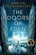 The Doors Of Eden di Adrian Tchaikovsky edito da Pan Macmillan