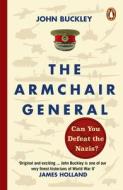 The Armchair General di John Buckley edito da Cornerstone