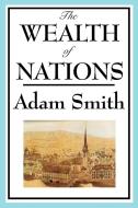 The Wealth of Nations di Adam Smith edito da Wilder Publications