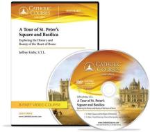 A Tour of St. Peter's Square and Basilica (Audio CD): Exploring the History and Beauty of the Heart of Rome di Jeffrey Kirby edito da Catholic Courses