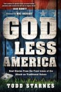 God Less America di Todd Starnes edito da FRONTLINE