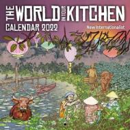 The World In Your Kitchen Calendar 2022 di New Internationalist edito da New Internationalist