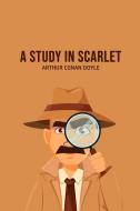 A Study in Scarlet di Arthur Conan Doyle edito da Camel Publishing House