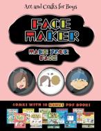 Art and Crafts for Boys (Face Maker - Cut and Paste) di James Manning edito da Best Activity Books for Kids