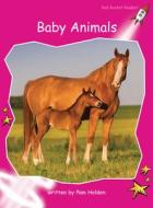 Baby Animals di Pam Holden edito da Flying Start Books Ltd