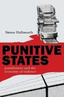 Punitive States di Simon Hallsworth edito da Taylor & Francis Ltd