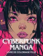 Cyberpunk Manga di Story Color edito da Books on Demand
