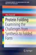 Protein Folding di Alka Dwevedi edito da Springer-Verlag GmbH