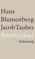 Briefwechsel 1961-1981 und weitere Materialien di Hans Blumenberg, Jacob Taubes edito da Suhrkamp Verlag AG