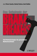 Das Geheimnis Der Brakebreakers di Juanjo Perez Cuesta, Rafael Esteve, Gerd Beilke edito da Wiley-vch Verlag Gmbh