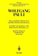 Wissenschaftlicher Briefwechsel Bd. 4/ Teil 3 mit Bohr, Einstein, Heisenberg u. a. / Scientific Correspondence with Bohr di Wolfgang Pauli edito da Springer-Verlag GmbH