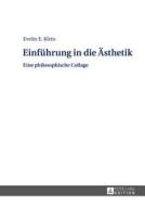 Einführung in die Ästhetik di Evelin E. Klein edito da Lang, Peter GmbH