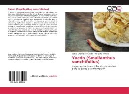 Yacón (Smallanthus sonchifolius) di Valeria Cristina Del Castillo, Margarita Armada edito da EAE
