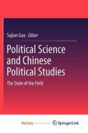 Political Science And Chinese Political Studies edito da Springer Nature B.V.