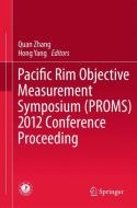 Pacific Rim Objective Measurement Symposium (PROMS) 2012 Conference Proceeding edito da Springer-Verlag GmbH