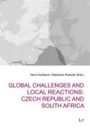 Global Challenges and Local Reactions: Czech Republic and South Africa edito da Lit Verlag