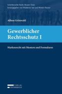 Gewerblicher Rechtsschutz I di Alfons Grünwald edito da Verlag Österreich GmbH