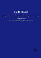 Die geschichtliche Entwicklung der Blindenbildung und Blindenfürsorge im Kanton Zürich di Gotthilf Kull edito da Vero Verlag
