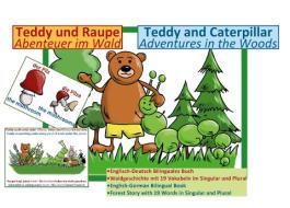 Teddy and Caterpillar, Teddy und Raupe di Maria Dumitrache edito da Books on Demand
