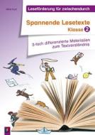 Leseförderung für zwischendurch: Spannende Lesetexte Klasse 2 di Aline Kurt edito da Verlag an der Ruhr GmbH
