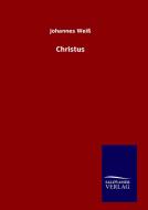 Christus di Johannes Weiß edito da TP Verone Publishing