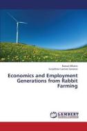 Economics and Employment Generations from Rabbit Farming di Raman Mhatre, Suryabhan Laxman Sananse edito da LAP Lambert Academic Publishing