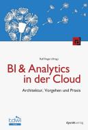 BI & Analytics in der Cloud edito da Dpunkt.Verlag GmbH