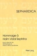 Hommage à Haïm Vidal Sephiha edito da Lang, Peter