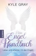 Mein Engel Handbuch di Kyle Gray edito da Scorpio Verlag