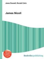 James Nicoll di Jesse Russell, Ronald Cohn edito da Book On Demand Ltd.