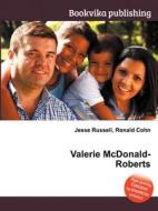 Valerie Mcdonald-roberts edito da Book On Demand Ltd.