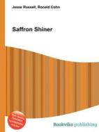 Saffron Shiner edito da Book On Demand Ltd.