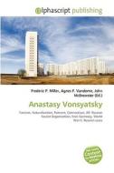 Anastasy Vonsyatsky edito da Vdm Publishing House