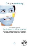Environment Of Argentina edito da Crypt Publishing