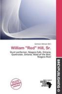 William "red" Hill, Sr. edito da Brev Publishing