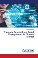 Thematic Research on Brand Management in Chinese Market