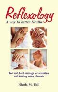 Reflexology-way To Better Health di Nicola M. Hall