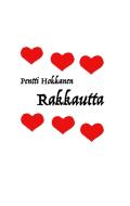 Rakkautta di Pentti Hokkanen edito da Books on Demand