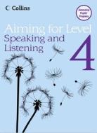 Level 4 Speaking and Listening di Keith Brindle edito da HarperCollins Publishers