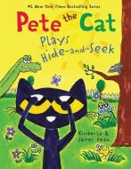Pete the Cat: Hide and Seek di James Dean, Kimberly Dean edito da HARPERCOLLINS