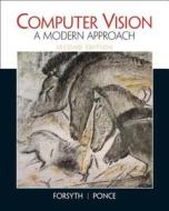Computer Vision: A Modern Approach di David A. Forsyth, Jean Ponce edito da Prentice Hall
